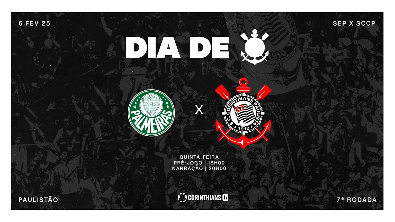 [PRÉ-JOGO E NARRAÇÃO AO VIVO] Palmeiras x Corinthians | Paulistão 2025 | DIA DE CORINTHIANS
