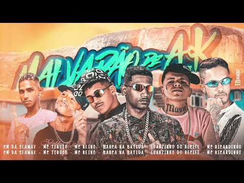 MC RICARDINHO, MC REINO, BARCA NA BATIDA, LUANZINHO DO RECIFE, CM SEAWAY, MC TOGURO - MALVADÃO DE AK
