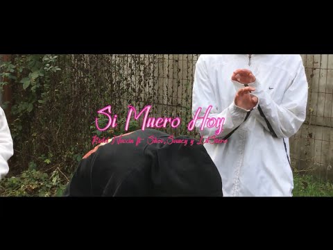 Si Muero Hoy - Kidd Naxin (ft. Skov, Saucy & Lil Siero)