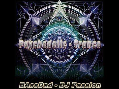 Escape to my reality No.90 Psychedelic Acid Trance (145bpm) / Mixed by "BAssDad" - DJ Passion
