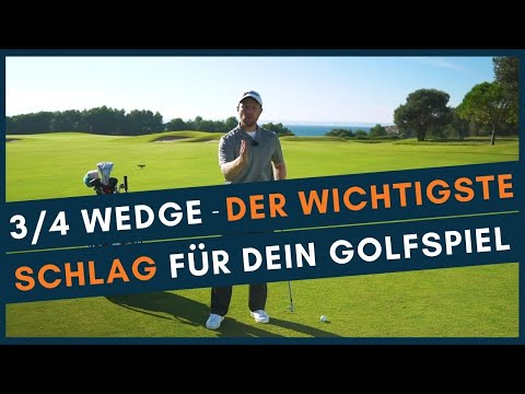 The 3/4 Wedge - The most important shot for your golf game