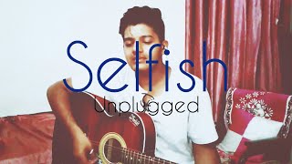 Selfish Unplugged By Utdude | Race 3 | Atif Aslam