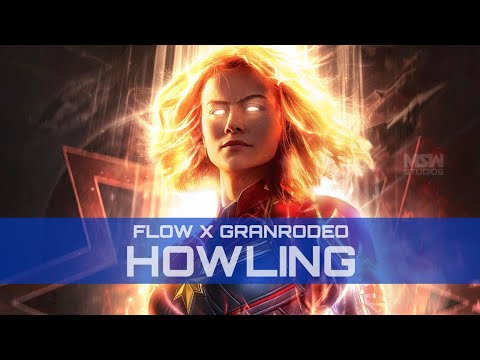 Captain Marvel Anime Opening | FLOW X GRANRODEO - Howling
