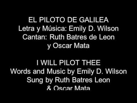 (254 Himnario - 208 SF) El Piloto de Galilea - I will Pilot Thee