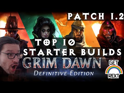 Top 10 BROKEN Beginner Builds for Grim Dawn 1.2 [HC VIABLE]