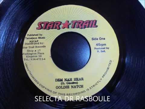 Goldie Natch - Dem Nah Hear