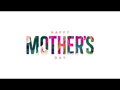 Mother's Day Bumper - 2018