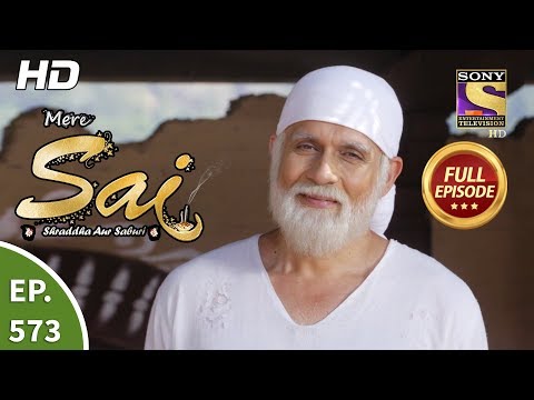 Mere Sai - Ep 573 - Full Episode - 4th December, 2019