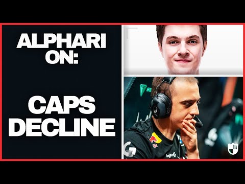 Alphari on G2 & caPs Decline  - LoL