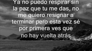 No Hay Vuelta Atrás - Camila (Letra)