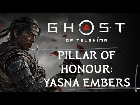 YASNA EMBERS | PILLAR OF HONOUR | HIDDEN SPRINGS FOREST | GHOST OF TSUSHIMA WALKTHROUGH [4K 60FPS]