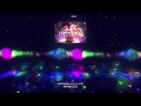 Topmodelz & DJ Fait - We Belong (Hard Dance Mix)