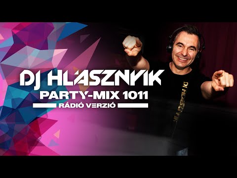 DJ Hlásznyik - Party-mix #1011 (Rádiós Mixműsor / Rádió Mix)[2025][Club, Club House, Tech House Mix]
