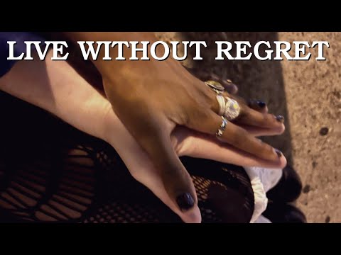 LIVE WITHOUT REGRET