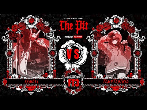 Guilty Gear -Strive- - The Pit - Fame96 vs TempestNYC - Winners Quarters
