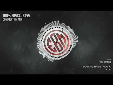 100% EUSKAL BASS (Hardbass, pumping & Donk music)