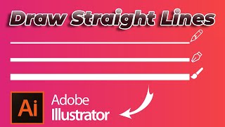 How to Draw a Straight Line in Illustrator
