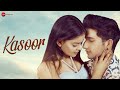 Kasoor - Official Music Video | Ayush Raina (AKR), Nia Chouhan, Janvi Kohli | Akash Sharma |SAM, DEV
