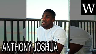 ANTHONY JOSHUA - WikiVidi Documentary