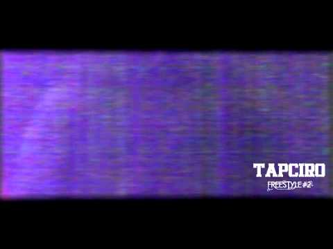 FREESTYLE #2 - TAPCIRO  *NEU!! 2012*