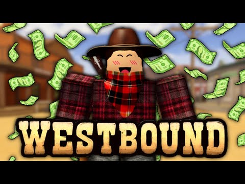 The EASIEST Way To Make Money in Roblox Westbound!