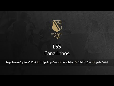 Skrót spotkania LSS - Canarinhos ( Legia Biznes Cup Jesień 2018 )
