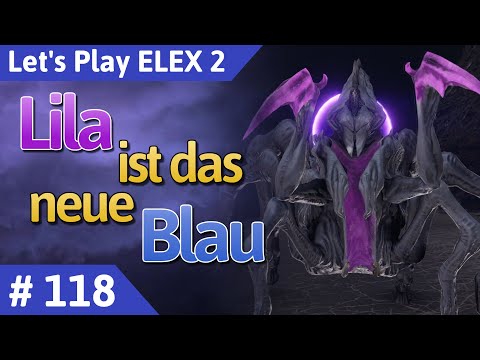 ELEX 2 deutsch Teil 118 - Lila ist das neue Blau Let's Play