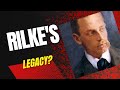 Rilke's Legacy?