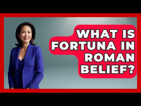 What Is Fortuna In Roman Belief? - All About Rome