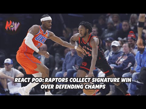 React Pod: Scottie Barnes and Immanuel Quickley come up clutch to beat OKC