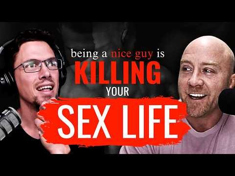 From "Nice Guy" to Sexually Confident Man (How-To) – with Traver Boehm