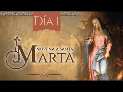 Novena to Saint Martha: Victorious in Tribulation (Day 1)