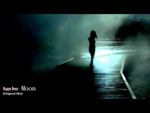 Happy Deny - Moon (Original Mix)