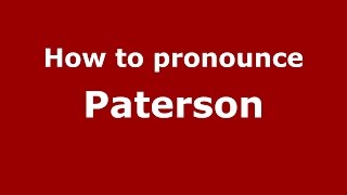 How to pronounce Paterson