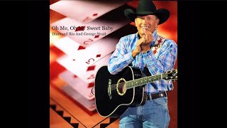 Oh Me, Oh My Sweet Baby | Diamond Rio and George Strait