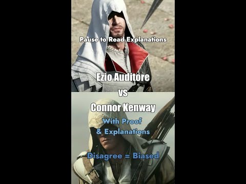 Ezio Auditore vs Connor Kenway (With Proof) - Assassin's Creed #assassinscreed