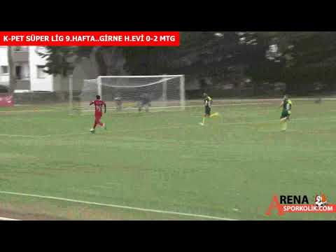 K-PET SÜPER LİG 9.HAFTA..GİRNE H.EVİ 0-2 MTG