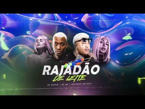🔵 Rajadão de Leite - MC Reizin, MC GW