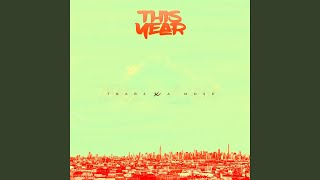 This Year Music Video