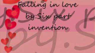 Falling In love-Six part invention (lyrics)