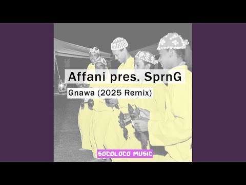 Gnawa (2025 Remix)