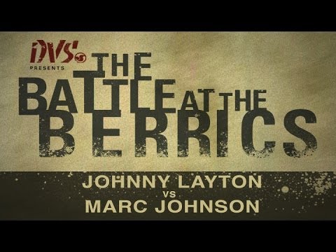 Marc Johnson Vs Johnny Layton: BATB1 - Round 2