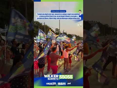 Novo Airão está com Wilker Barreto 55055! 💚