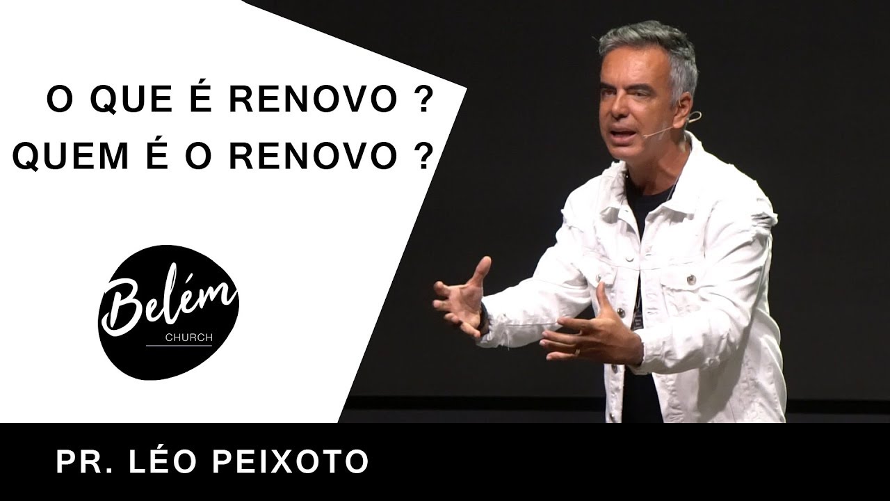 O Que é Renovo ?  Quem é o Renovo ? - Pr. Léo Peixoto - 05/01/2020
