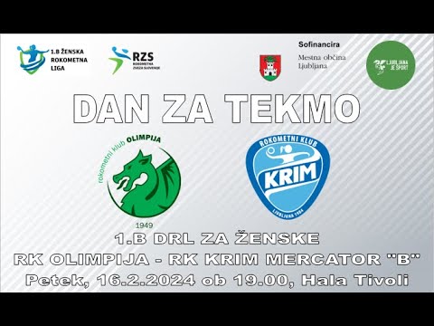 12.KROG 1.B DRL - ŽENSKE (2023/24): RK OLIMPIJA : RK KRIM MERCATOR [PRENOS]
