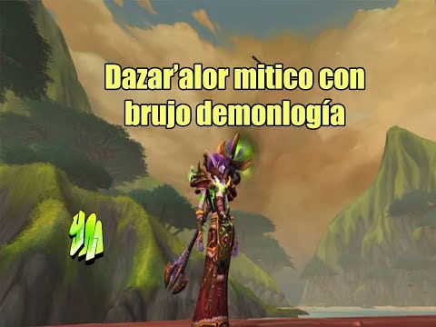 [WoW] Dazar'alor mítica con brujo demonología | Raid de Singularity  | 8.1