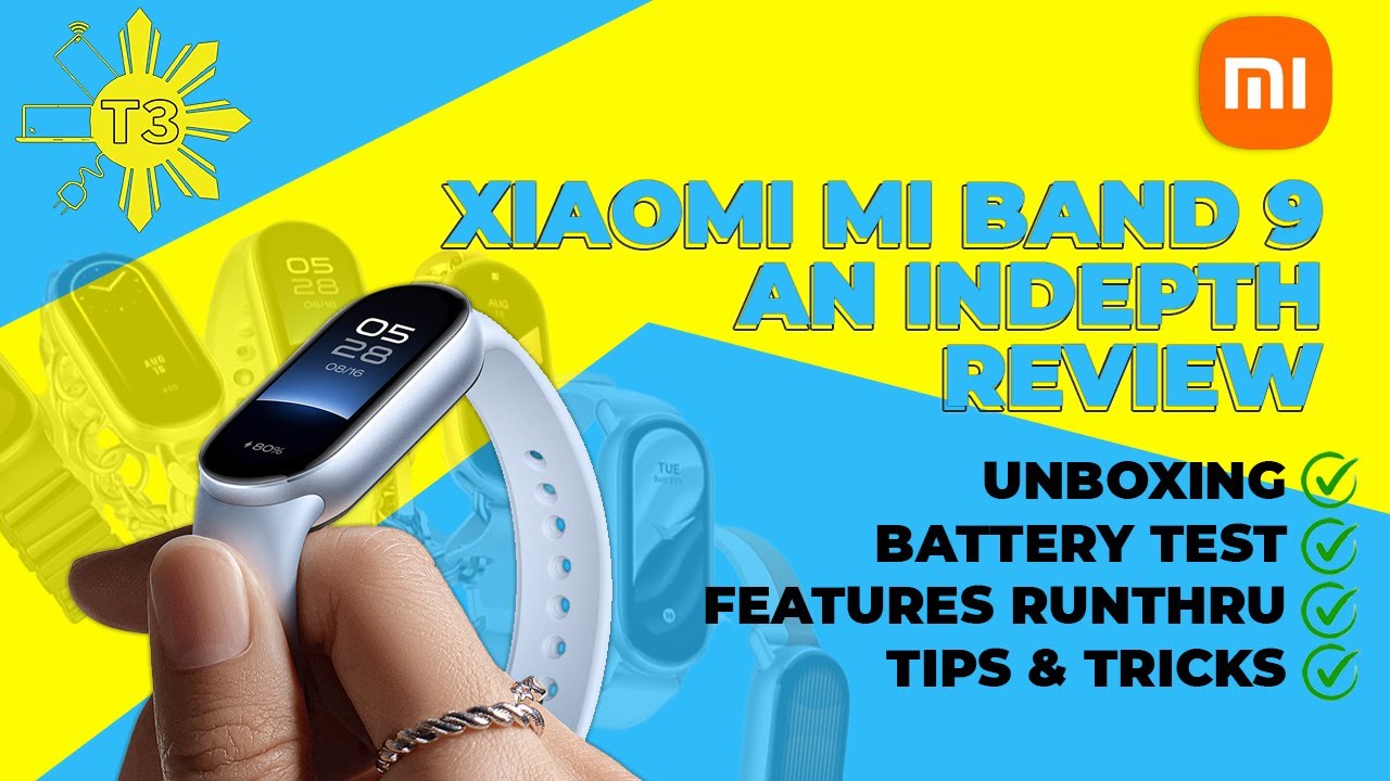 Xiaomi Mi Band 9 / Smart Band 9 (2024) : A complete and thorough review