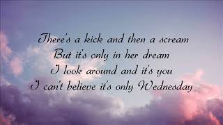 Crash Kings - It&#39;s Only Wednesday Lyrics