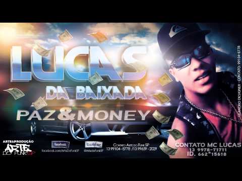 Mc Lucas da Baixada - Paz e Money - Dj Perera - (Áudio Oficial)