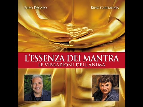 L'ESSENZA DEI MANTRA trailer - Enzo  Decaro & Rino Capitanata